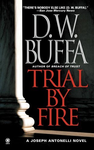 Trial By Fire (Joseph Antonelli) Image for Trial By Fire (Joseph Antonelli)