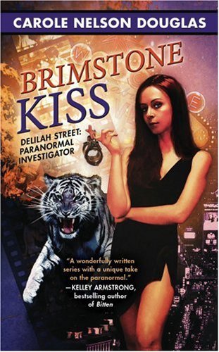 Image for Brimstone Kiss (Delilah Street, Paranormal Investigator) (Delilah Street; Paranormal Investigator)