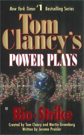 Bio-Strike (Tom Clancy's Power Play, No. 4) Image for Bio-Strike (Tom Clancy's Power Play, No. 4)